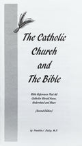 The Catholic Church and The Bible
