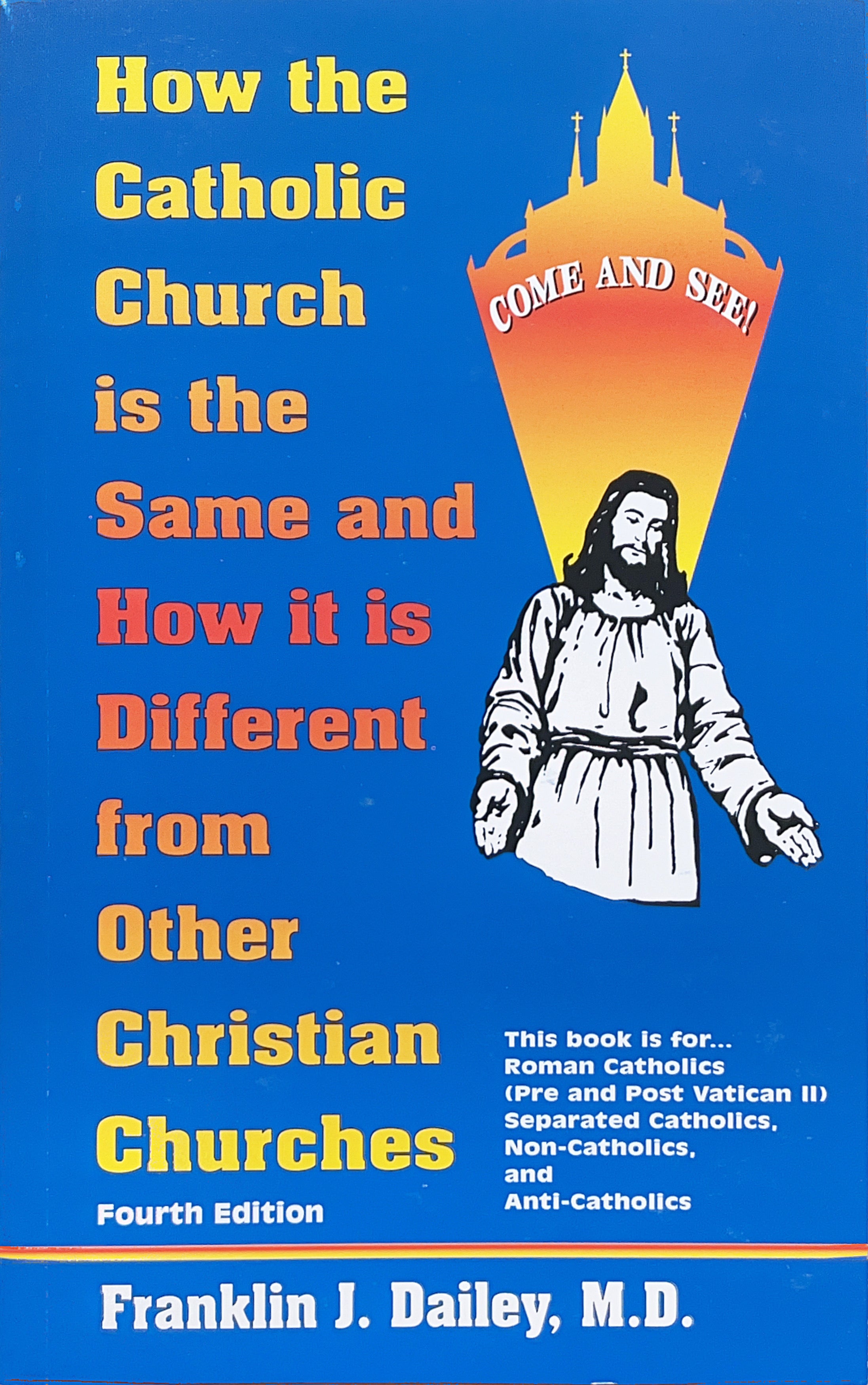 How the Catholic Church is the Same and How it is Different from Other Christian Churches