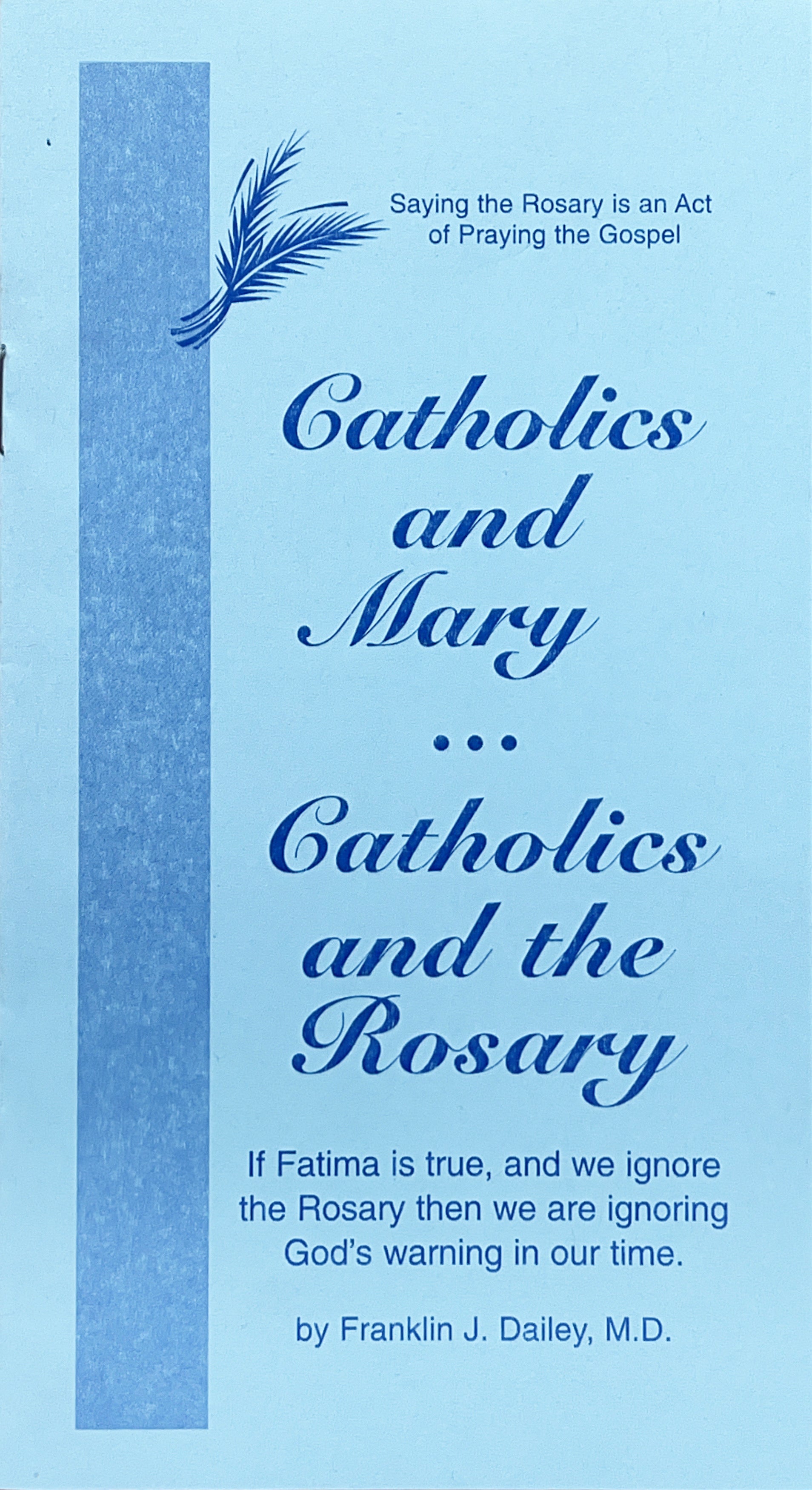Catholics and Mary, Catholics and the Rosary