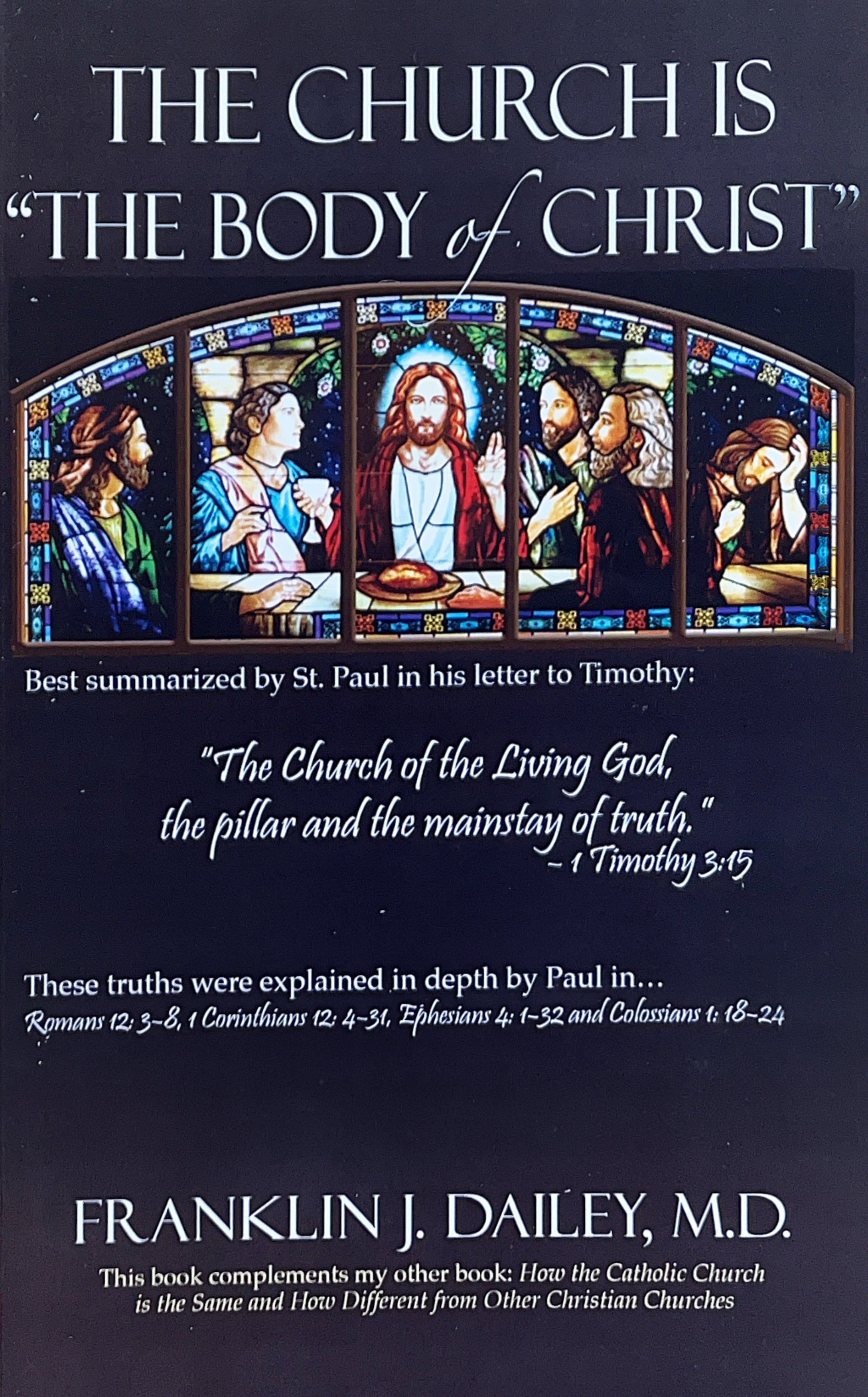 THE CHURCH IS “THE BODY of CHRIST”