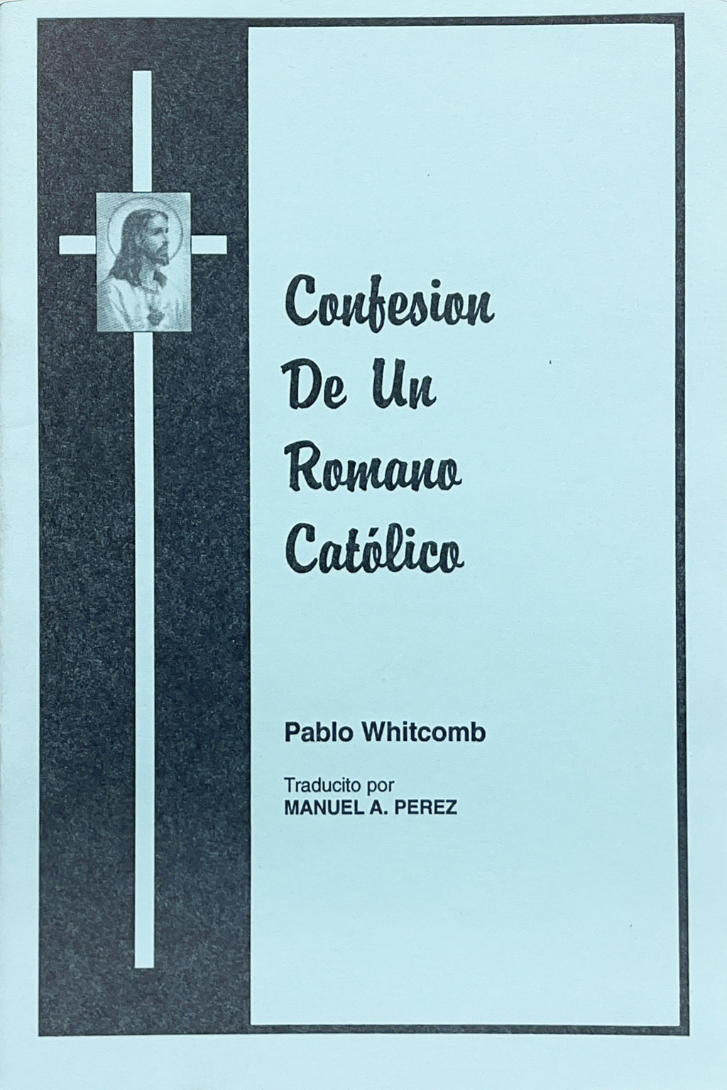 Confesion De Un Romano Catolico