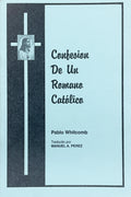 Confesion De Un Romano Catolico