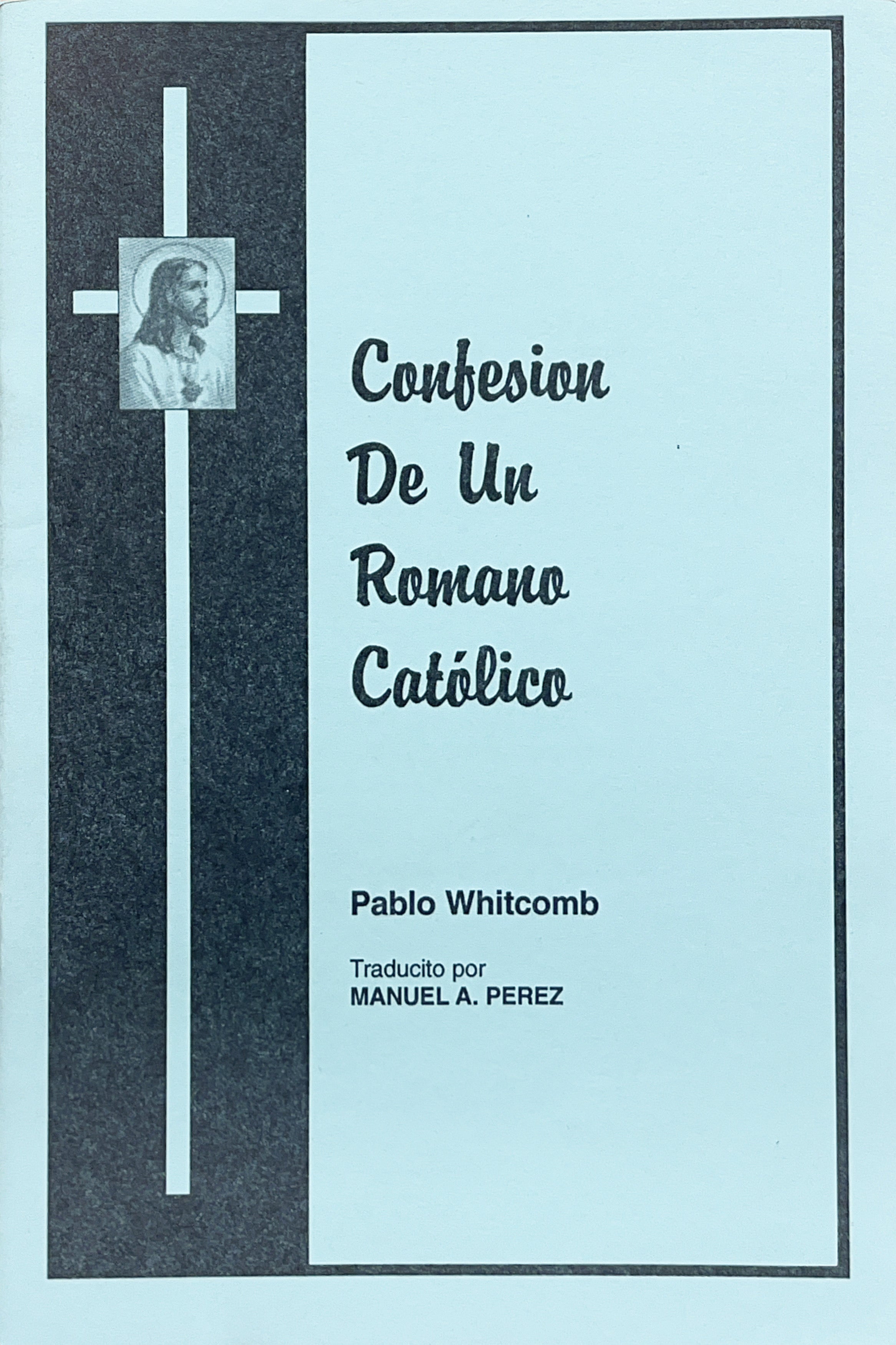 Confesion De Un Romano Catolico
