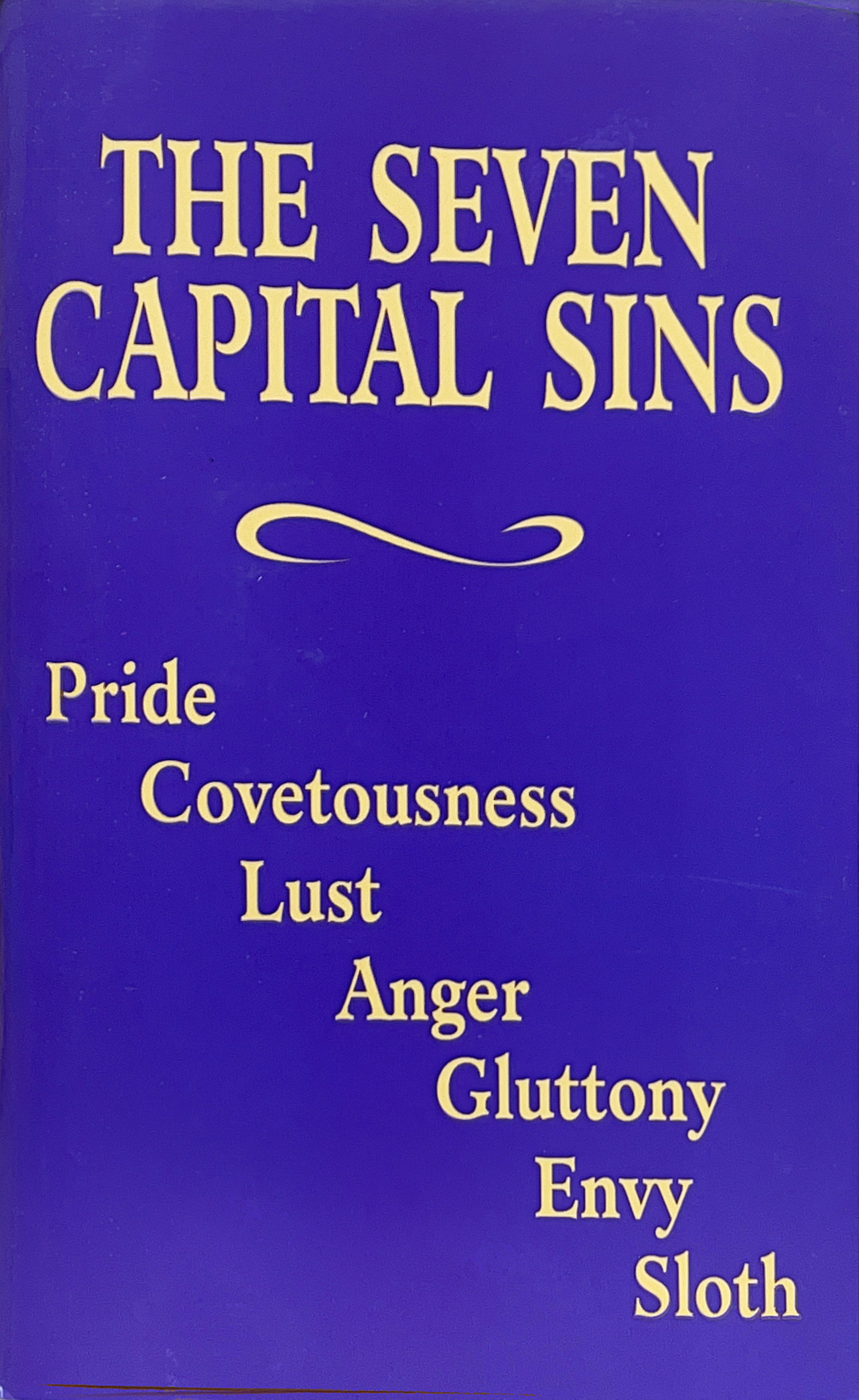 The Seven Capital Sins