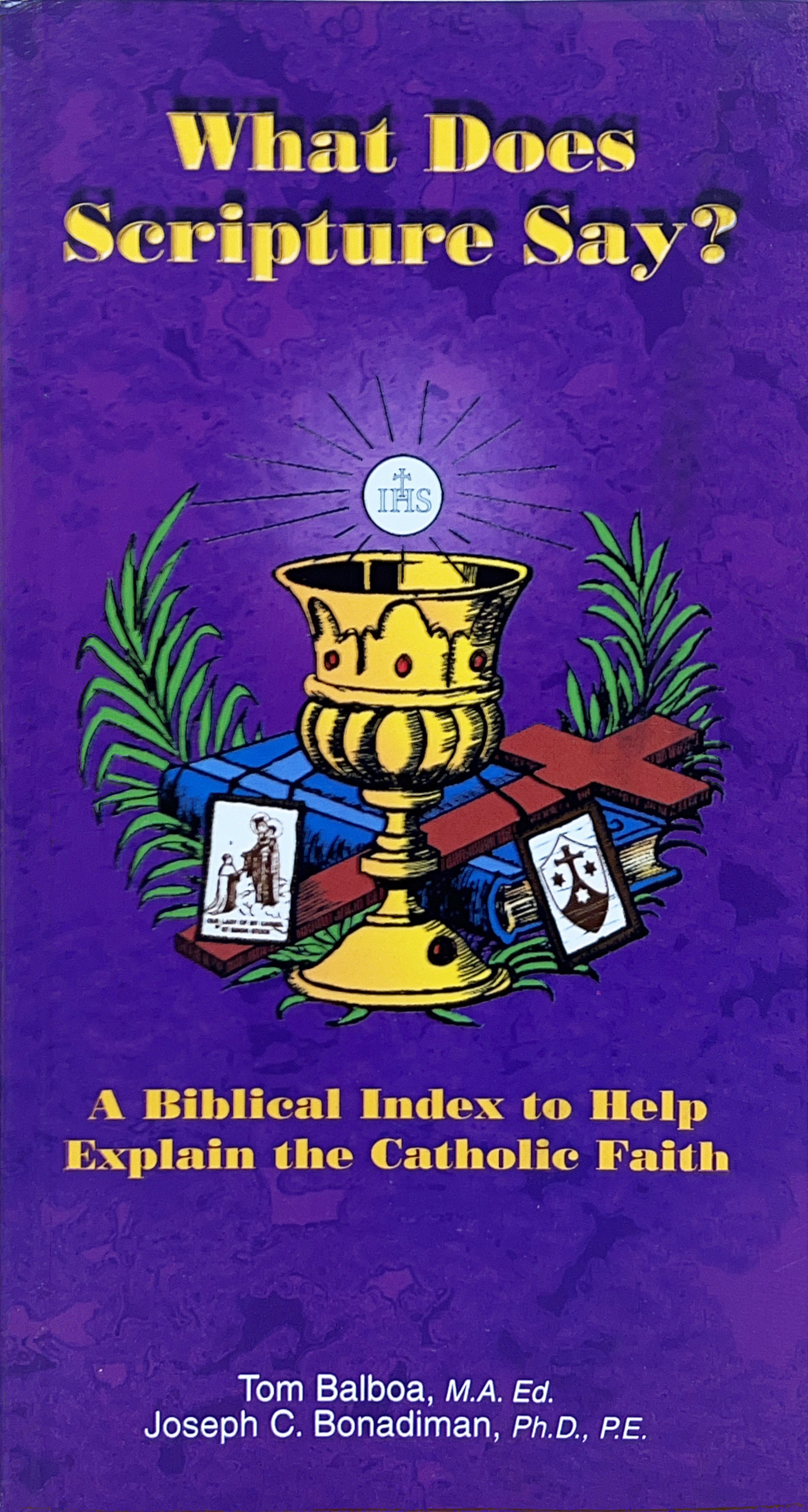 What Does Scripture Say?